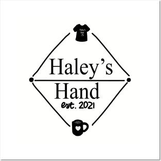 Haley’s Hand Posters and Art